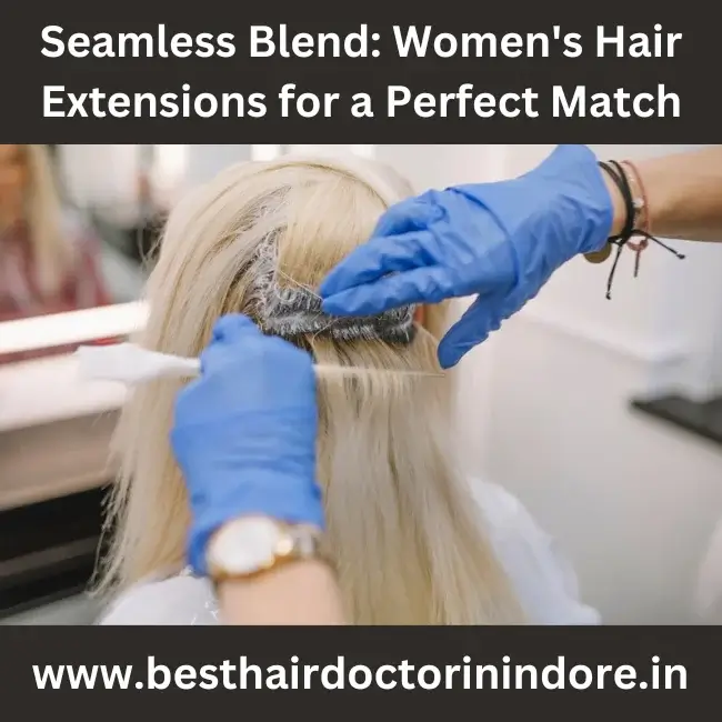 Seamless Blend: Hair Extensions for female a Perfect Match