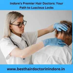 hair doctor in Indore